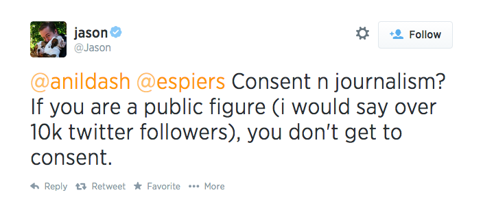 Tweet from user Jason that reads: Consent n journalism? If you are a public figure (i would say over 10k twitter followers), you don't get to consent.